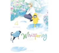 Whispering, les voix du silence - tome 4