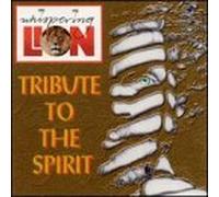 Whispering Lion - Tribute to the Spirit