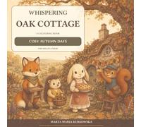 Whispering Oak Cottage: Cosy Autumn Days