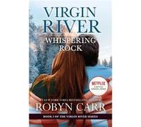 Whispering Rock A Virgin River Novel by Robyn Carr Robyn Carr (Auteur)