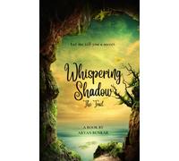 Whispering Shadow: The Trail