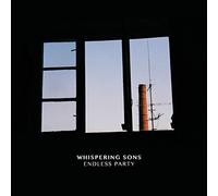 Whispering Sons - Endless Party