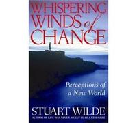 Whispering Winds of Change by Stuart Wilde Wilde, Stuart (Auteur)