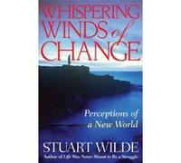 Whispering Winds of Change Stuart Wilde (Auteur)