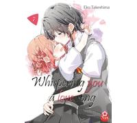 Eku Takeshima – Whispering you a love song – Tome 07 – Manga broché – TAÏFU COMICS