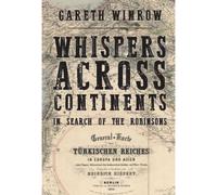 Whispers Across Continents: In Search Of The Robinsons