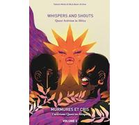 Whispers and Shouts: Queer Activism in Africa