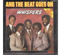 WHISPERS - AND THE BEAT GOES ON 7 INCH (7" VINYL 45) FRENCH RCA 1979