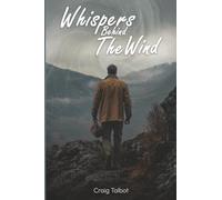 Whispers Behind The Wind
