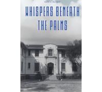 Whispers Beneath The Palms