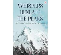 Whispers Beneath the Peaks