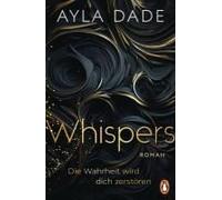 Whispers. Die Wahrheit Wird Dich Zerstören