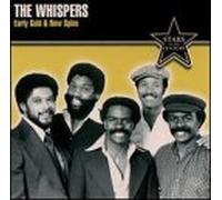 Whispers - Early Gold & New Spins