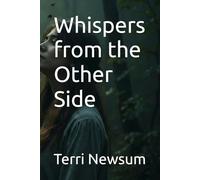 Whispers from the Other Side