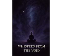Whispers From the VOID