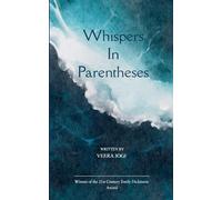 whispers in parentheses fragments of my inner monologue