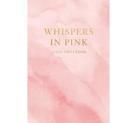 Whispers in Pink: A Pastel Grid Notebook for Elegant Writing and Daily Inspiration