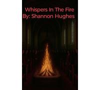 Whispers In The Fire