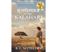 Whispers in the Kalahari: A gripping romantic suspense novel of deadly secrets and a marriage on the brink in 1980s Botswana