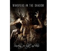 Whispers in The Shadow-Searching for Light and cahos [Import]