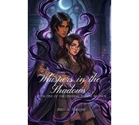 Whispers in the Shadows: Book One of the Obsidian Throne Mythos