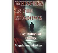 Whispers In The Shadows: "In The Darkest Corners, Even The Hunter Becomes The Prey.