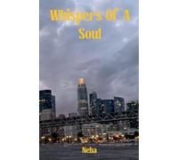 Whispers of a soul