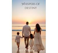 Whispers of Destiny