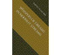 Whispers Of Dreams In Moonlit Streams