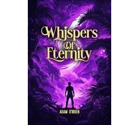 Whispers of Eternity: Book 4 of The Jack of all trades Chronicles