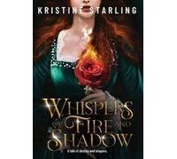 Whispers Of Fire And Shadow