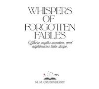 Whispers of Forgotten Fables