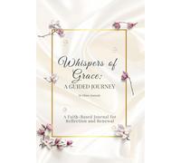 Whispers of Grace: A Guided Journey