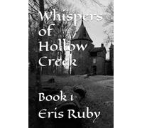 Whispers of Hollow Cr ook 1