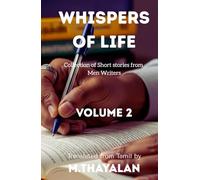 Whispers of Life: Collection of short stories from various authors