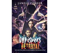 Whispers of Love & Betrayal
