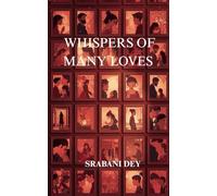 WHISPERS OF MANY LOVES