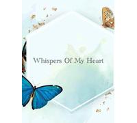 Whispers Of My Heart