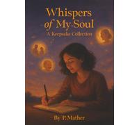 Whispers of My Soul: A Keepsake Collection