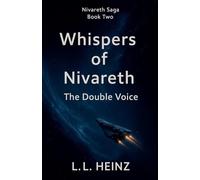Whispers of Nivareth: The Double Voice