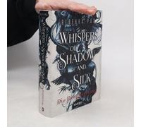 Whispers Of Shadow And Silk (Band 1) - Die Prophezeiung