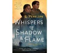 Whispers of Shadow Flame by L. Penelope L. Penelope (Auteur)