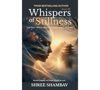 Whispers of Stillness: Where the soul listens beyond the noise Series III