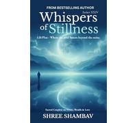 Whispers of Stillness: Where the soul listens beyond the noise Series XXIV