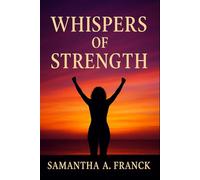 Whispers of Strength
