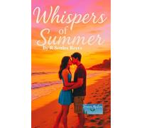 Whispers of Summer: A Tale of Warm Breezes and Hidden Dreams
