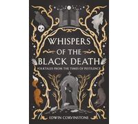 Whispers of the Black Death: Folktales from the Times of Pestilence