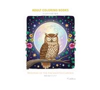 Whispers of the Enchanted Garden: A Mindful Animal & Nature Coloring Book for Adults: Stress Relief, Mindfulness, and Creativity through Animals & Nature