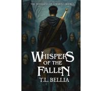 Whispers of the Fallen: Sequel to Beneath the Ashen Sky