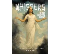 Whispers of the forgotten queens: The Untold Stories of Women in the Mahabharata